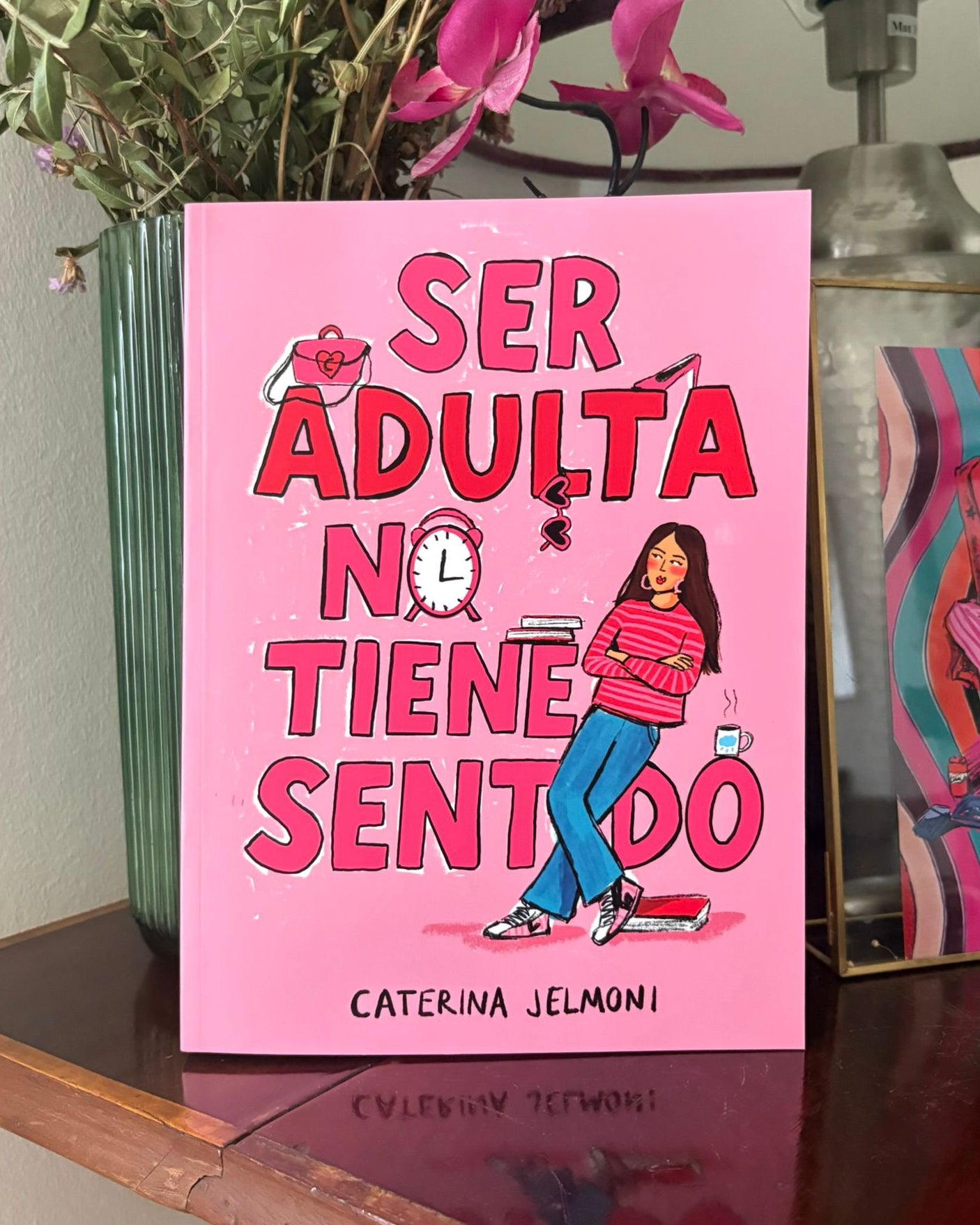 Ser Adulta No Tiene Sentido - Caterina Jelmoni